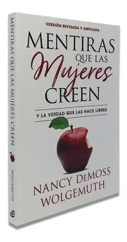 Mentira Que Las Mujeres Creen - Nancy Demoss Wolgemuth