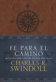 Libro Fe para el camino: Meditaciones diarias para una confianza firme en Dios - Charles R. Swindoll