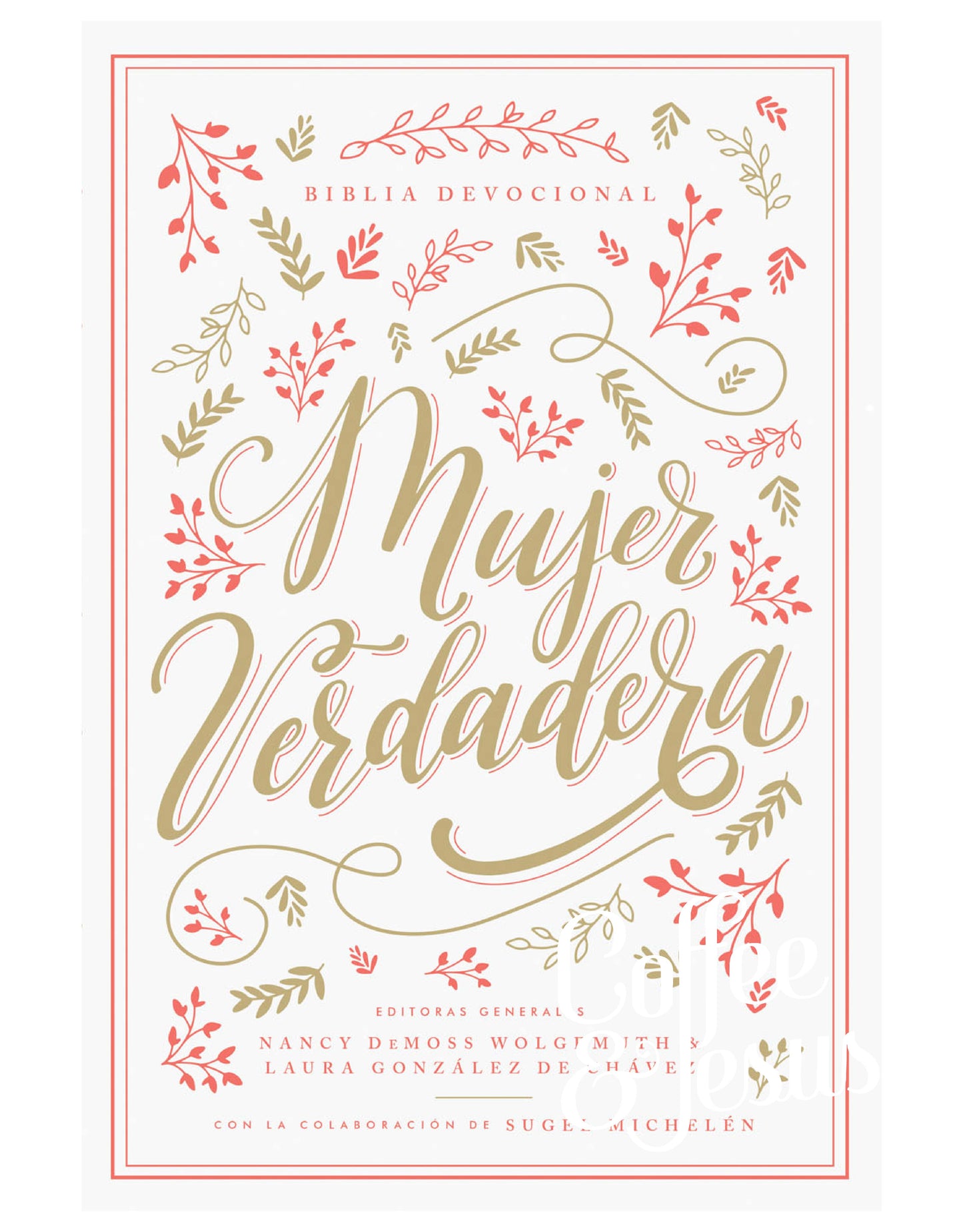 Biblia Devocional Mujer Verdadera, Tapa Dura, RVR 1960