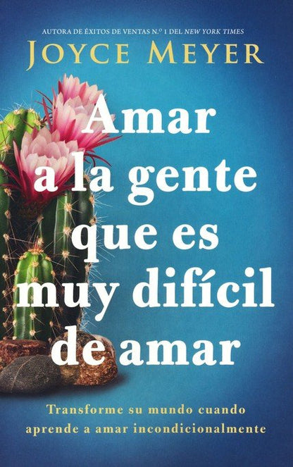 Libro Amar A La Gente Que Es Muy Dificil De Amar  - Joyce Meyer ¿Cómo amar a las personas difíciles de amar en tu vida?