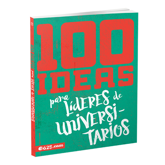 100 Ideas para líderes de universitarios - e625 - Coffee & Jesus