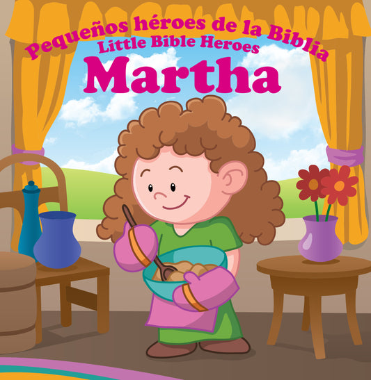 Libro Pequeños Héroes De La Biblia: Martha