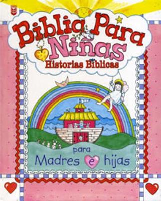 Biblia Para Niñas Historias Bíblicas Para Madres E Hijas, Tapa Dura