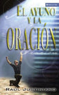 Libro El Ayuno Y La Oracion. Raul Justiniano