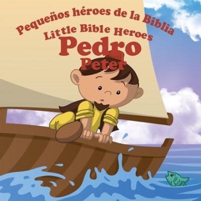 Libro Pequeños Héroes De La Biblia: Pedro
