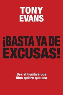 Libro Basta Ya De Excusas -  Tony Evans