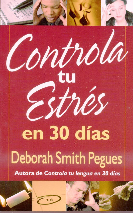 Libro Controla Tu Estrés En 30 Días - Deborah Pegues