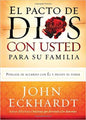Libro El Pacto De Dios Con Usted Para Su Familia- John Eckhardt