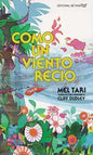 Libro Como Un Viento Recio