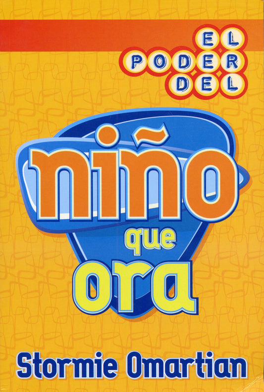 Libro El Poder Del Niño Que Ora, Stormie Omartian