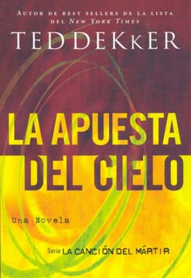 Libro La Apuesta Del Cielo, Ted Dekker