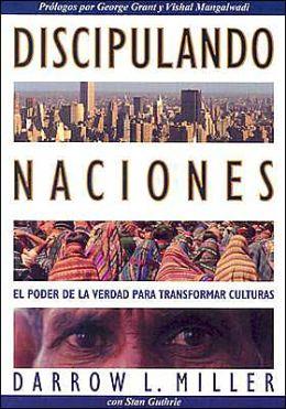 Libro Discipulando Naciones - Darrow L.Miller