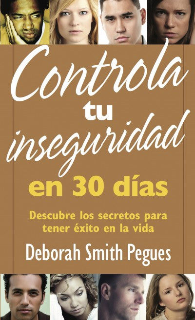 Libro Controla Tu Inseguridad En 30 Días - Deborah Pegues