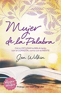Libro: Mujer de la Palabra - Jen Wilkin