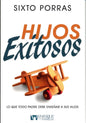 Hijos exitosos - Sixto Porras - Coffee & Jesus