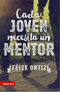 Cada joven necesita un mentor - Félix Ortiz - Coffee & Jesus