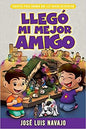 Libro Llegó Mi Mejor Amigo, José Luis Navajo