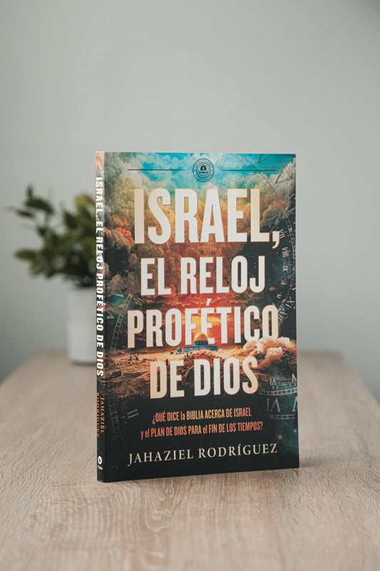 Israel, el reloj profético de Dios