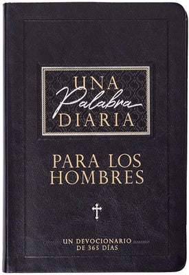 Libro Una Palabra Diaria Para Los Hombres: Devocionario De 365 Días, Símil Piel, Negro,Broadstreet Publishing Group Llc
