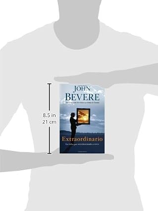 Libro Extraordinario: Vive Una Vida De Excelencia - John Bevere
