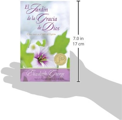 Libro El jardín de la gracia de Dios: Cómo crecer en el fruto del Espíritu - Elizabeth George