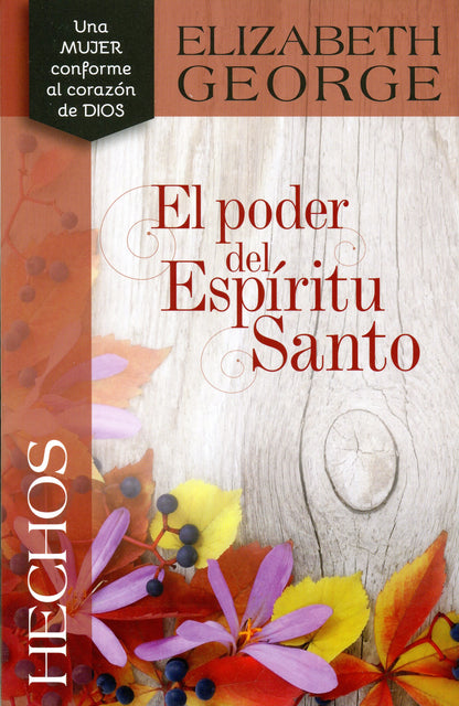 Libro Hechos: El Poder Del Espíritu Santo - Elizabeth George