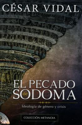 Libro El Pecado De Sodoma, Cesar Vidal