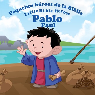 Libro Pequeños Héroes De La Biblia: Pablo