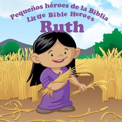 Libro Pequeños Héroes De La Biblia: Ruth