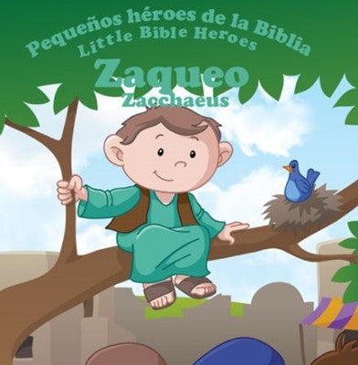 Libro Pequeños Héroes De La Biblia: Zaqueo