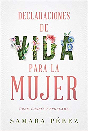 Libro Declaraciones De Vida Para La Mujer  Samara Perez