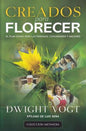 Creados Para Florecer-Dwight Vogt
