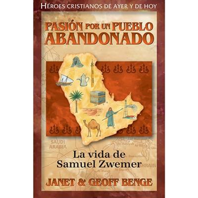 Pasion Por Un Pueblo Abandonado-Janet Y Geoff Benge