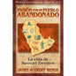 Pasion Por Un Pueblo Abandonado-Janet Y Geoff Benge