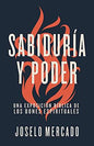 Libro Sabiduría Y Poder. Una Exposición Bíblica De Los Dones Espirituales