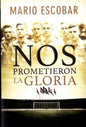 Nos Prometieron La Gloria, Mario Escobar