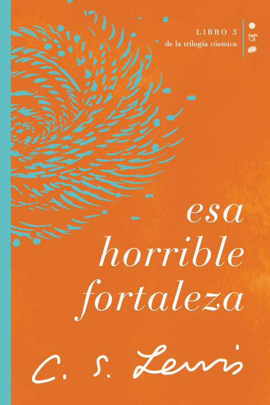 Libro Esa Horrible Fortaleza, C.S Lewis