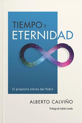 Tiempo Y Eternidad, Alberto Calviño.