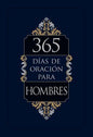 Libro Devocional 365 Días De Oración Para Hombres