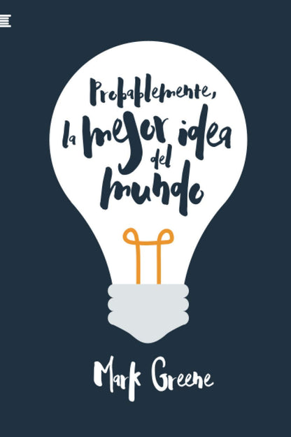 Libro Probablemente la Mejor Idea del Mundo - Mark Greene