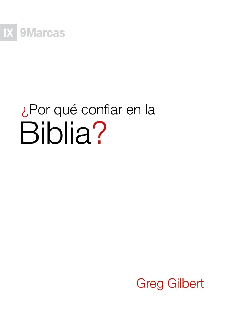 Por Qué Confiar En La Biblia