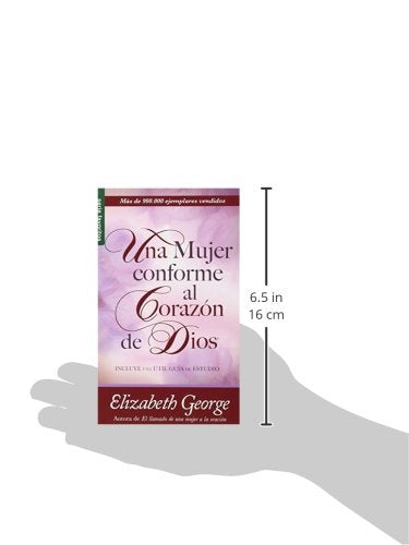 Libro Una Mujer Conforme Al Corazón De Dios  - Elizabeth George