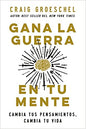 Libro Gana La Guerra En Tu Mente - Craig Groeschel