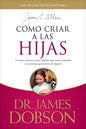 Libro Cómo Criar A Las Hijas