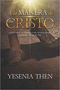 Libro A La Manera De Cristo, Yesenia Then