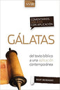 Libro Comentario Bíblico Con Aplicación NVI Gálatas: Del Texto Bíblico A Una Aplicación Contemporánea, Scot Mcknight