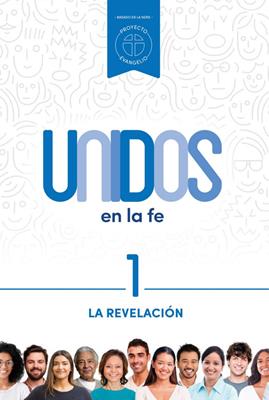 Libro La Revelación, Vol 1/Serie Unidos En La Fe