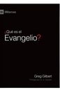 ¿Que Es El Evangelio?