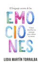 Libro El Lenguaje Secreto De Las Emociones – Lidia Martin Torralba