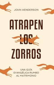 Libro Atrapen los Zorros - John Anderson